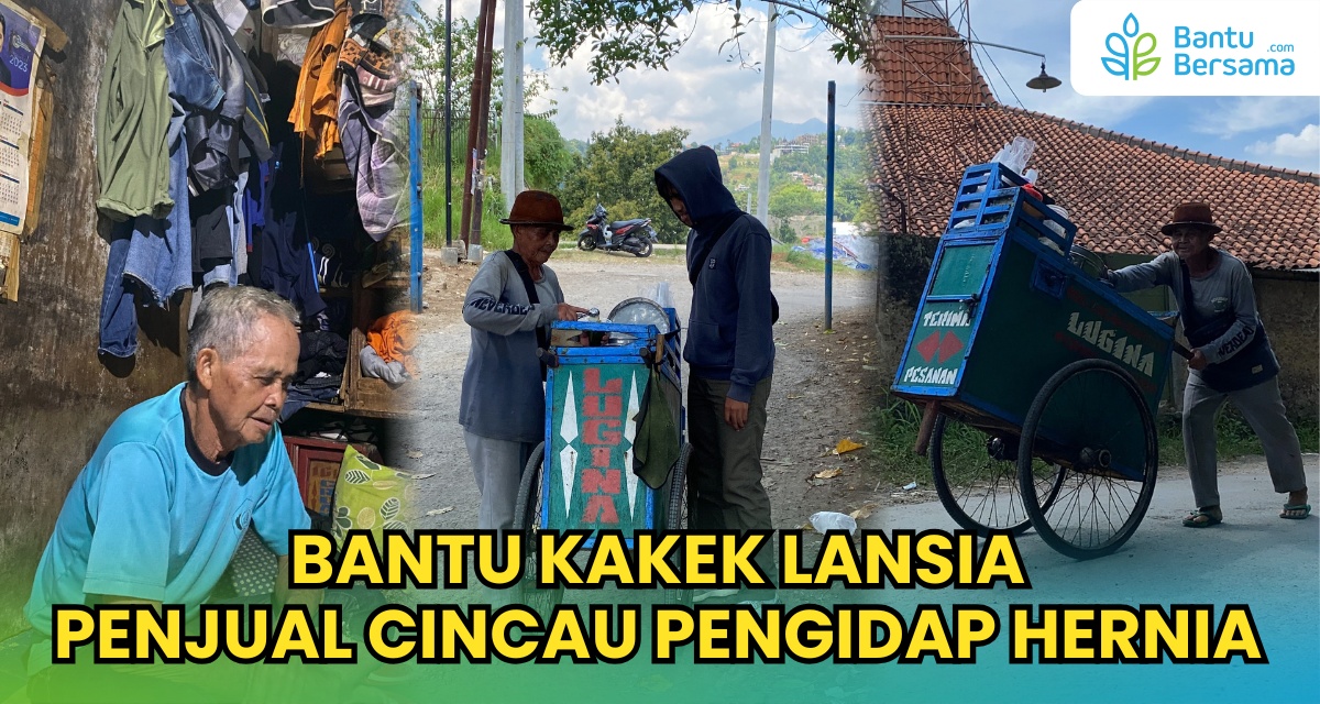 Bantu Abah Aat Penjual Cincau Pengidap Hernia