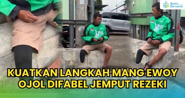 Kuatkan Langkah Mang Ewoy, Ojol Difabel Jemput Rezeki