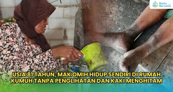 Mak Omih, Lansia 81 Tahun Yang Bertahan Hidup Di Rumah Tak Layak