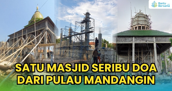 Satu Masjid Seribu Doa Dari Pulau Mandangin