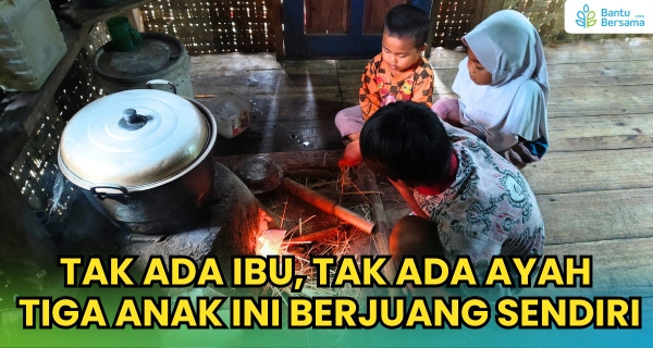 Tiga Yatim Bertahan Hidup Di Rumah Kayu Hampir Roboh