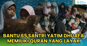 Bantu 65 Santri Yatim Dhuafa Memiliki Quran Yang Layak