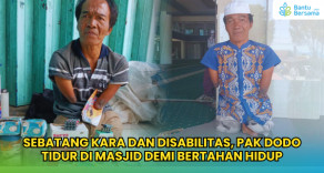 Sebatang Kara Dan Disabilitas, Pak Dodo Tidur Masjid Demi Bertahan Hidup